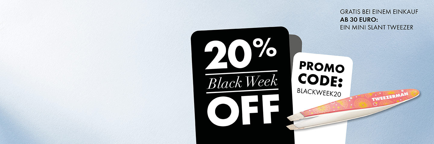 BLACK WEEK - 20% auf alles und ab 30€ gratis Mini Slant Tweezer 