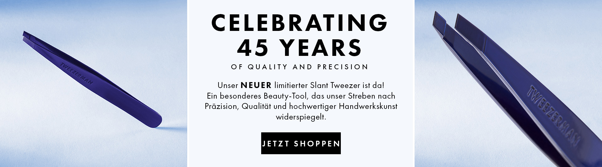 Feiere mit uns 45 Jahre Qualität und Präzision – mit der Einführung unseres NEUEN, limitierten Cobalt Slant Tweezers! 